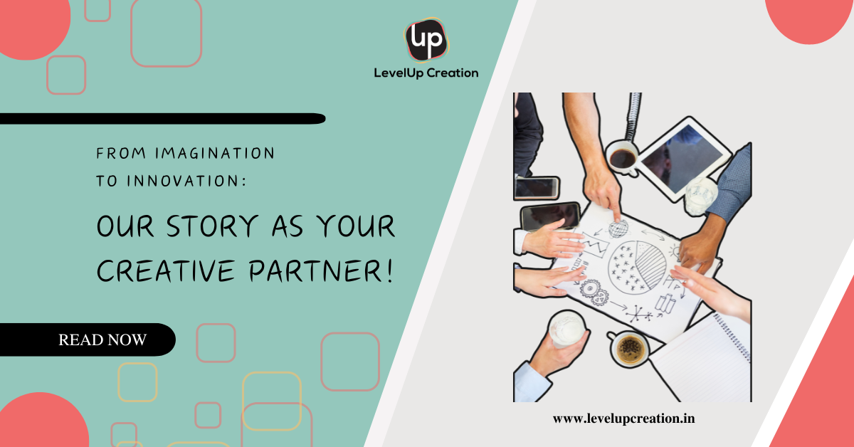From Imagination to Innovation: Our Story as Your Creative Partner
